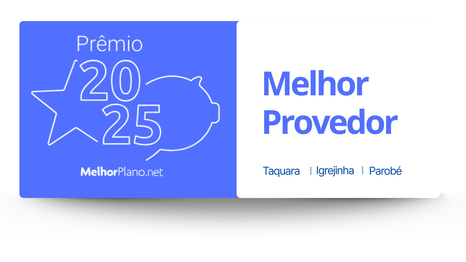 Prêmio – Melhor Provedor